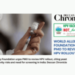 The Hyderabad based World Allergy Foundation urges PMO to review HPV rollout, citing yeast hypersensitivity risks and need for screening in India, reports Deccan Chronicle newspaper in this story.